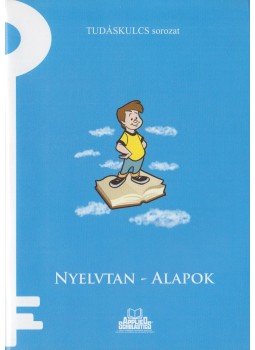 Gaal Zsuzsanna, Gaján Éva, Takács Anna, Telekesi Judit - Nyelvtan - Alapok Gaal Zsuzsanna, Gaján Éva, Takács Anna, Telekesi Judit - Nyelvtan - Alapok, Budapest 2017 antikvár könyv