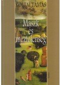 Koltai Tamás - Maszk és meztelenség