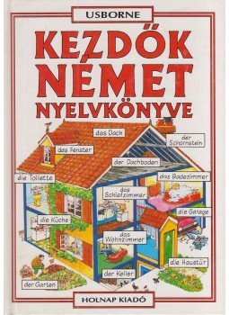 Helen Davies , Adamik Lajos - Kezdők német nyelvkönyve Helen Davies , Adamik Lajos - Kezdők német nyelvkönyve, Budapest 1995 antikvár könyv