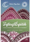 Tatárné Nagy Ágnes - FejlesztÉsjáték - Népi játékok a fejlesztés tükrében