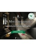 Eva Eich - A Mikulás-vadász - Szabadulószoba és adventi naptár egyben - Karácsonyi thiller feltéphető oldalakkal