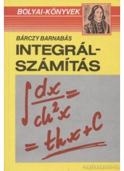 Bárczy Barnabás - Integrálszámítás, Budapest 2000 antikvár könyv