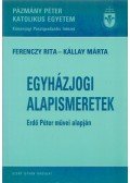 Ferenczy Rita,Kállay Márta - Egyházjogi alapismeretek