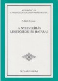 Gecső Tamás  - A nyelvleírás lehetőségei és határai