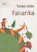 Tordai Jolán - Fakarika