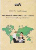 Kocsis Éva,Szabó Katalin - Technológiai korszakhatáron