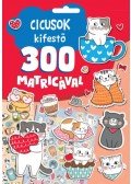 Duzs Mária (szerk.) - Cicusok kifestő 300 matricával