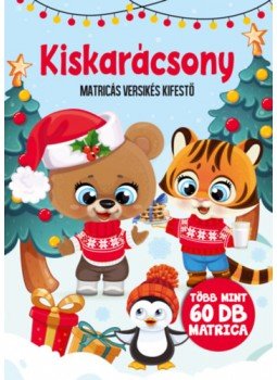 Bóka Fruzsina Mercédesz (Szerk.) - Kiskarácsony - Matricás versikés kifestő - Több mint 60 db matrica, null 2023 antikvár könyv