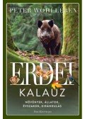 Peter Wohlleben - Erdei kalauz - Növények, állatok, évszakok, kirándulás