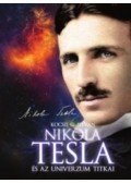 Kocsis G. István - Nikola Tesla és az univerzum titkai