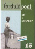 Szávai Ilona (szerk.) - Fordulópont 2002/1. 15. szám