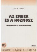 Turay Alfréd - Az ember és a kozmosz