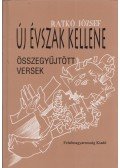 Ratkó József - Új évszak kellene