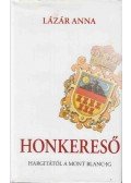 Lázár Anna - Honkereső (dedikált)
