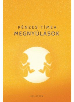Pénzes Tímea - Megnyúlások Pénzes Tímea - Megnyúlások, null 2023 antikvár könyv
