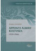 Anka László - Apponyi Albert kultusza - 1920-1944