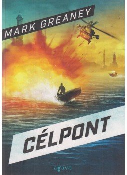 Mark Greaney - Célpont Mark Greaney - Célpont, Budapest 2022 antikvár könyv