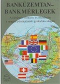 Dr. Fogaras István,Zala Júlia dr. - Banküzemtan-bankmérlegek