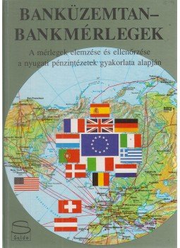 Dr. Fogaras István, Zala Júlia dr. - Banküzemtan-bankmérlegek Dr. Fogaras István, Zala Júlia dr. - Banküzemtan-bankmérlegek, 1990 antikvár könyv
