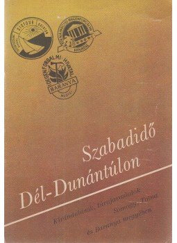 Sipos Szabó Vilmos (szerk.) - Szabadidő Dél-Dunántúlon Sipos Szabó Vilmos (szerk.) - Szabadidő Dél-Dunántúlon, Budapest 1982 antikvár könyv