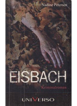 Petersen, Nadine - Eisbach Petersen, Nadine - Eisbach, Langenfeld 2014 antikvár könyv