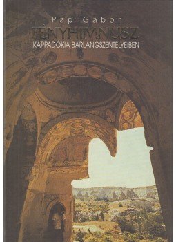 Pap Gábor - Fényhimnusz Pap Gábor - Fényhimnusz, Budapest 1997 antikvár könyv