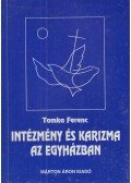 Tomka Ferenc - Intézmény és karizma az egyházban