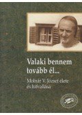 Tóth Péter Pál - Valaki bennem tovább él... (aláírt)