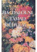 Kríza Kálmán (összeállította) - Ha dalolni támad kedvem...