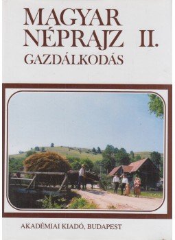 Paládi-Kovács Attila - Magyar Néprajz II. Paládi-Kovács Attila - Magyar Néprajz II., Budapest 2001 antikvár könyv