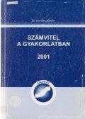 Dr. Horváth Katalin - Számvitel a gyakorlatban 2001
