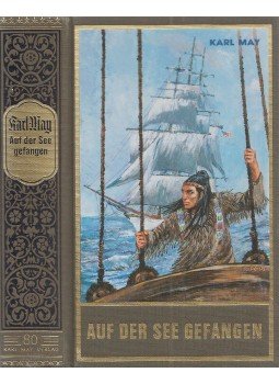Karl May - Auf der See gefangen Karl May - Auf der See gefangen, Bamberg-Radebeul 1998 antikvár könyv
