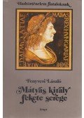 Fenyvesi László - Mátyás király fekete serege