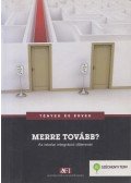 Mayer József - Merre tovább?
