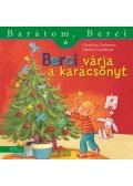 Christian Tielmann, Sabine Kraushaar - Berci várja a karácsonyt - Barátom, Berci