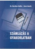 Zara László,Dr. Kerekes Anikó - Számlázás a gyakorlatban