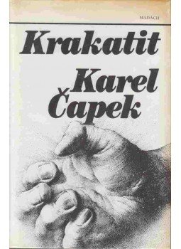 Karel Capek - Krakatit Karel Capek - Krakatit, Pozsony 1992 antikvár könyv