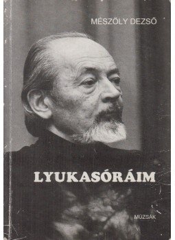 Mészöly Dezső - Lyukasóráim (aláírt) Mészöly Dezső - Lyukasóráim (aláírt), Budapest 1993 antikvár könyv