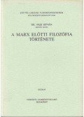 Pais István - A Marx előtti filozófia története
