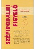 L.SIMON LÁSZLÓ - Szépirodalmi figyelő 2003/4