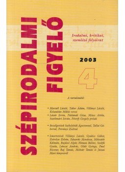 L.SIMON LÁSZLÓ - Szépirodalmi figyelő 2003/4 L.SIMON LÁSZLÓ - Szépirodalmi figyelő 2003/4, Budapest 2003 antikvár könyv