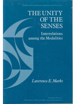 Lawrence E. Marks - The Unity of the Senses Lawrence E. Marks - The Unity of the Senses, null 1978 antikvár könyv