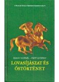 Bakay Kornél,Papp György - Lovasíjászat és őstörténet