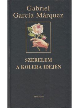 Gabriel García Márquez - Szerelem a kolera idején Gabriel García Márquez - Szerelem a kolera idején, Budapest 0 antikvár könyv