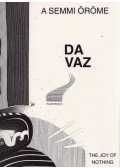 Fitz Péter - Jürg Da ​Vaz: A semmi öröme