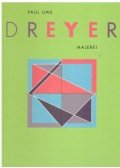 Paul Uwe Dreyer - Paul Uwe Dreyer: Malerei