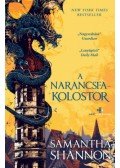 Samantha Shannon - A Narancsfa-kolostor - Éldekorált