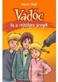 Harry Voss - Vadóc és a rejtélyes árnyék
