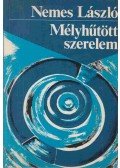 Nemes László - Mélyhűtött szerelem