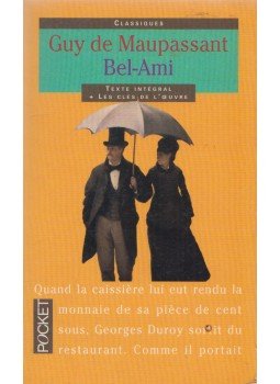 Guy de Maupassant - Bel-Ami Guy de Maupassant - Bel-Ami, Paris 1998 antikvár könyv